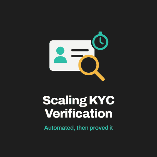 Scaling KYC at AlphaPoint: How I Automated Identity Verification (and Proved It)