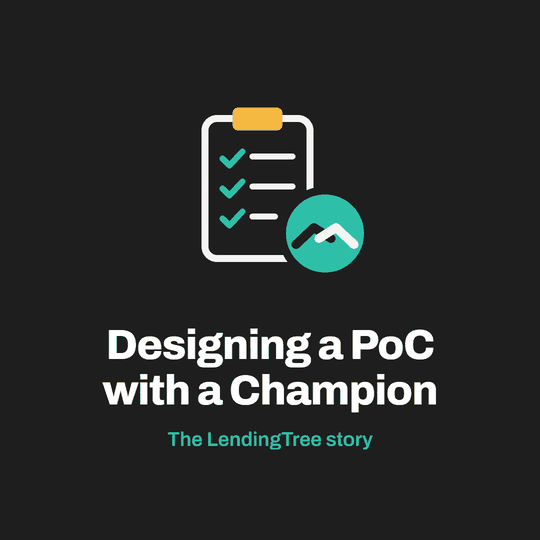Designing a PoC with a Champion: My LendingTree Story